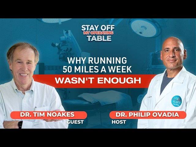 Why Running 50 Miles a Week Wasn't Enough with Dr. Tim Noakes