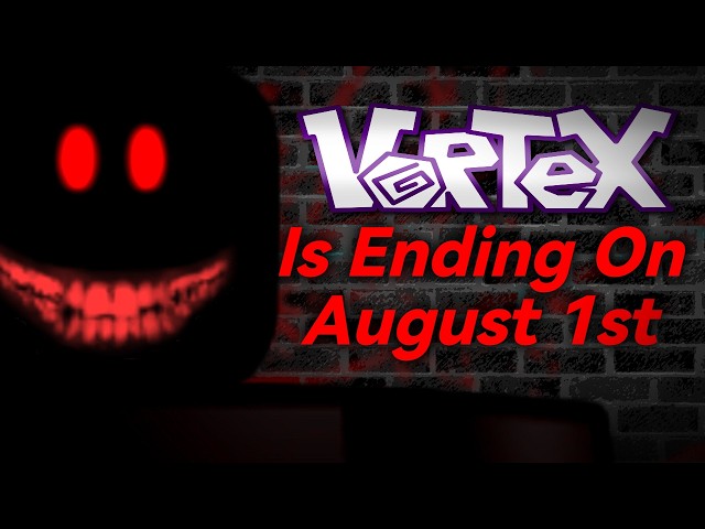 VORTEX IS OVER (August 1st)