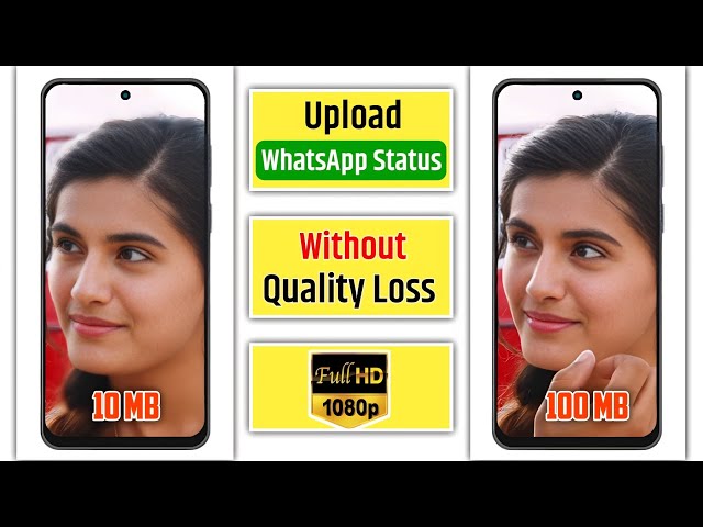 How to Upload WhatsApp Status Without Losing Video Quality 2023 | WhatsApp Status High Quality