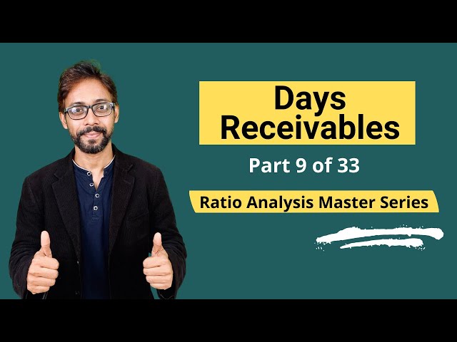 Days Receivables - Meaning, Formula, Calculation & Interpretations