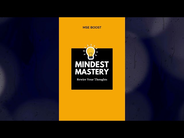 Mindset Mastery: Rewire Your Thoughts (Full Audiobook)