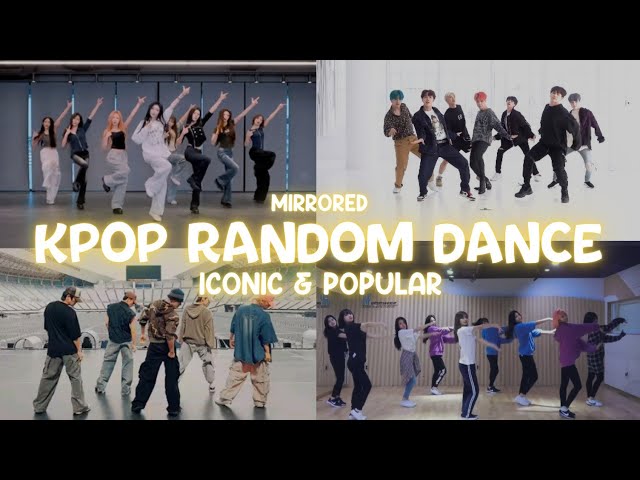 KPOP RANDOM DANCE || ICONIC & POPULAR || MIRRORED