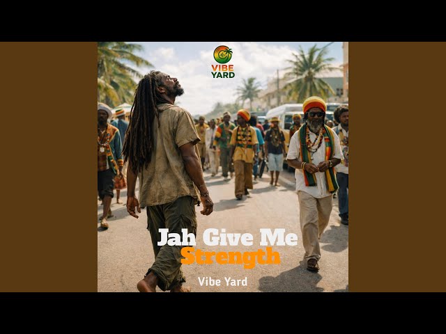 Jah Give Me Strength