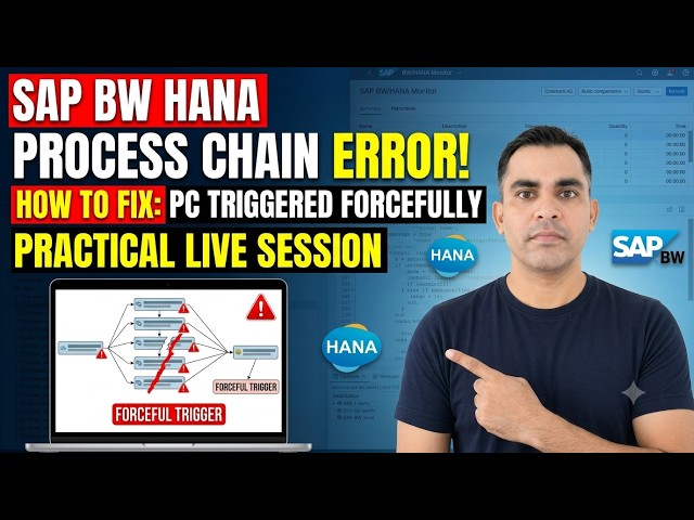 SAP BW HANA Process Chain Error | How to Fix “PC Triggered Forcefully |Practical Live Session