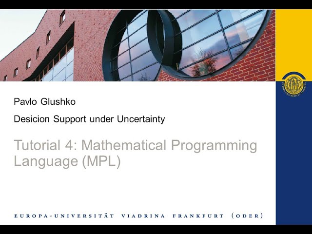 DSUU Tutorial 4 Mathematical Programming Language MPL