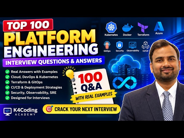 Top 100 Platform Engineering Interview Questions & Answers | Kubernetes, Azure, Terraform & DevOps