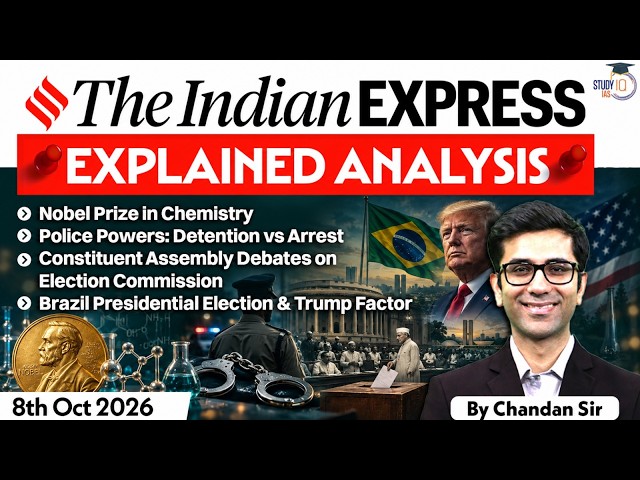 The Indian Express Newspaper Analysis | 8 October 2026 | UPSC Current Affairs |PIB |StudyIQ