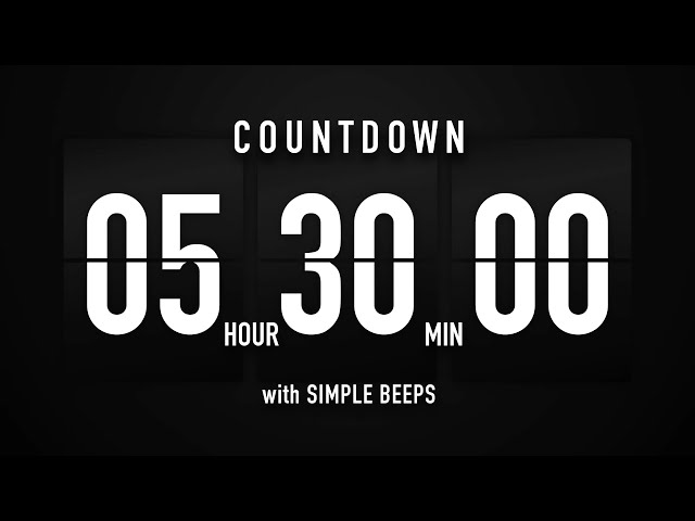 5 Hour 30 Minute Countdown Timer 🕙 Flip Clock with Simple Beeps 🔊🖤