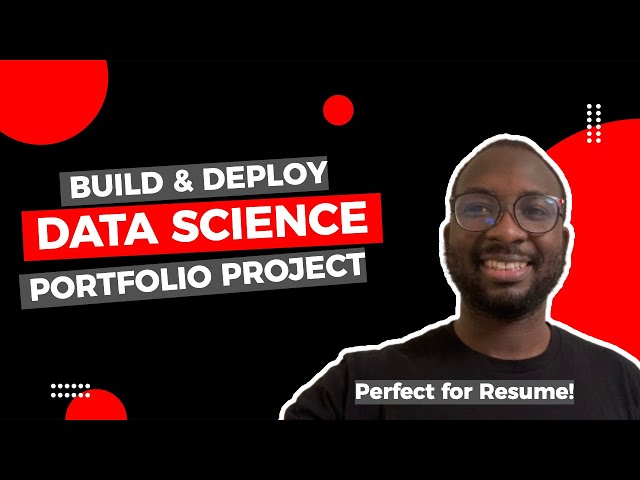 Build & Deploy Data Science Portfolio Project for Resume | ML Building
