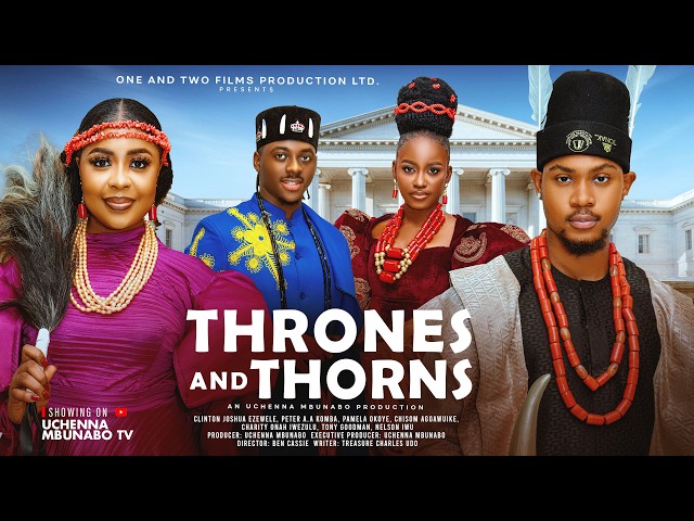 THRONE AND THORNS  - CLINTON JOSHUA, PETER KOMBA, PAMELA OKOYE latest 2026 nigerian movie