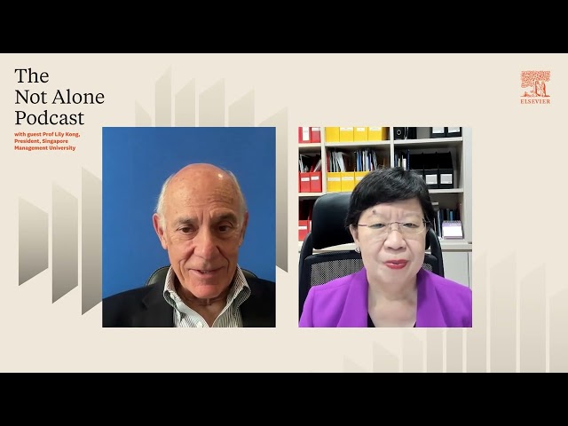 Not Alone Podcast: Leaders in conversation ... with guest Lily Kong