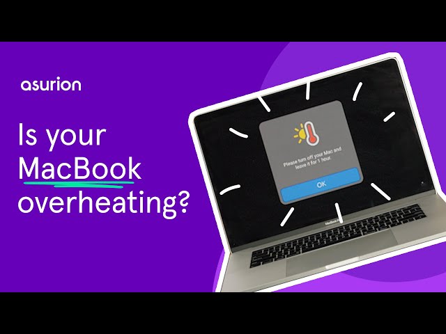 Is your MacBook overheating? Here’s how to fix it | Asurion
