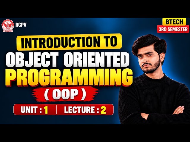 Introduction to Object Oriented Programming 🔥 | OOPM | RGPV 3rd Semester | Lecture : 2