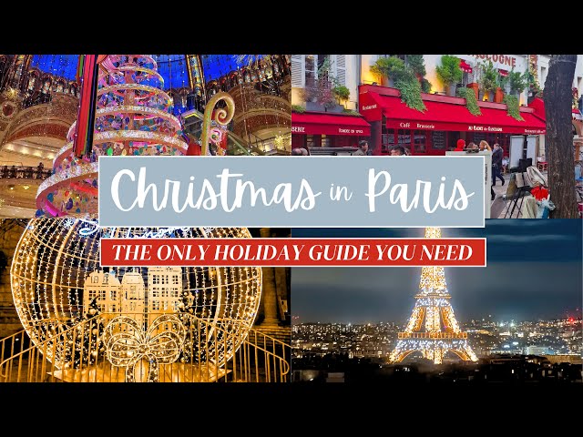 Top Things To Do at Christmas in Paris | Ultimate Holiday Guide!