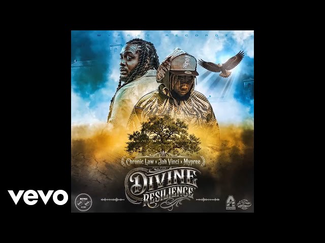 Chronic Law, Jah Vinci - Divine Resilience(Official Audio)