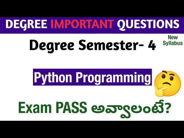 Degree Semester 4 - Python Programming most Important Questions How to PASS Python Exam Degree Exams