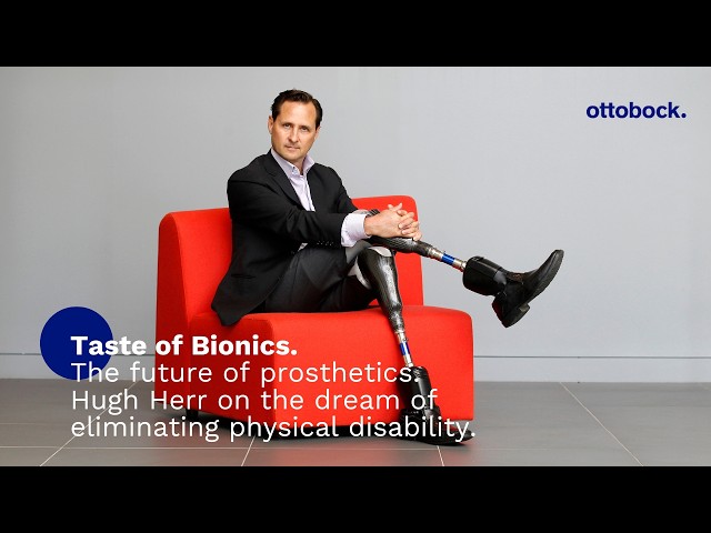 The future of prosthetics. Hugh Herr on the dream of eliminating physical disability. | Ottobock