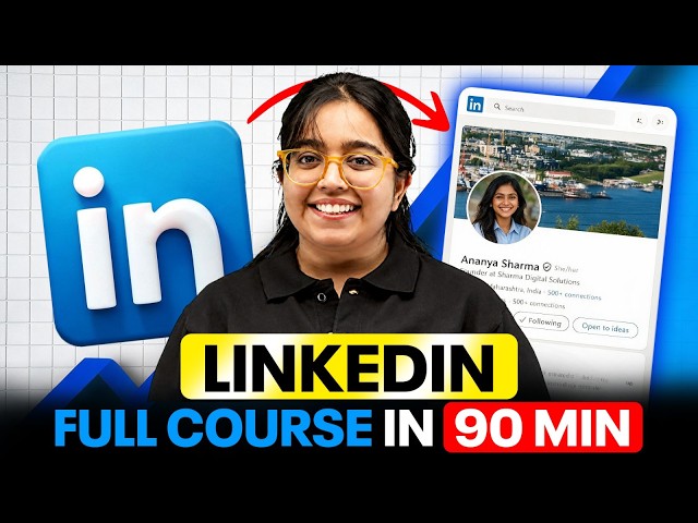 Linkedin FULL Course in 90 minutes | From Basic to Advanced | Physics Wallah