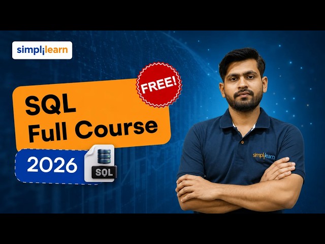 SQL Full Course 2026 [FREE] | SQL Tutorial For Beginners | SQL Training For Beginners | Simplilearn