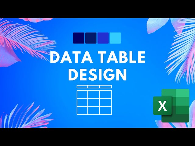 Excel Class | How To Design Beautiful Data Table for Business Reports & Dashboards in MS Office365