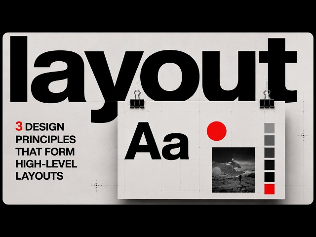 Full Course: 3 PROVEN Principles Of Layout Design