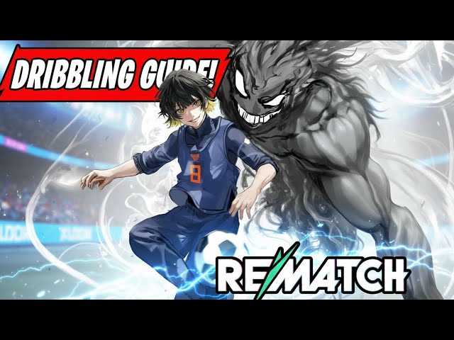 The 1v1 Update is HERE! Unlock Your Inner MONSTER: All Rematch Dribbling Tech Explained
