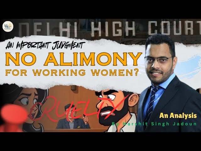 Delhi HC Drops a Legal Bombshell: No Alimony for Working Women | Landmark Divorce Judgment Explained