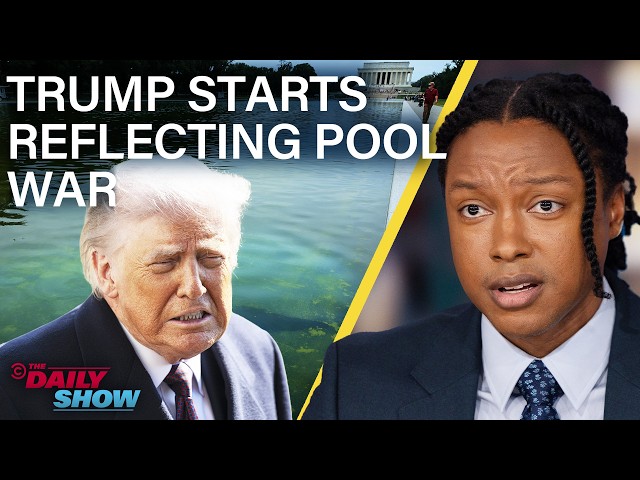 Trump Tries to Catch Reflecting Pool “Vandals” & Miami Gets a Scottish Takeover | The Daily Show