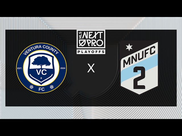 MLS NEXT PRO: Conference Quarterfinals: Ventura County FC vs MNUFC2 | Oct 16, 2026