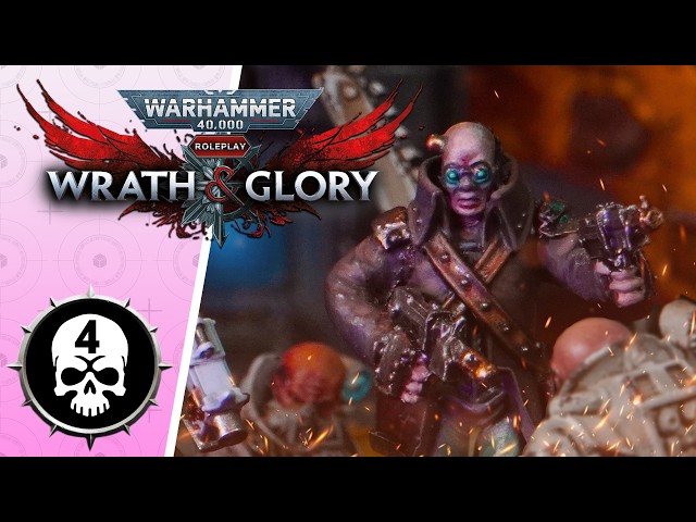 Warhammer 40k Wrath & Glory RPG | Episode 4