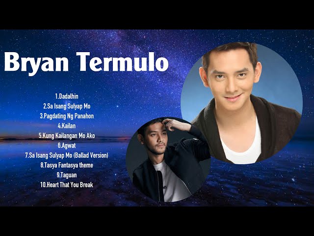 Bryan Termulo Greatest Hits OPM Songs Collection ~ Top Hits Music Playlist Ever