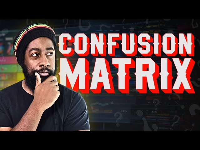 Machine Learning 101: The Confusion Matrix