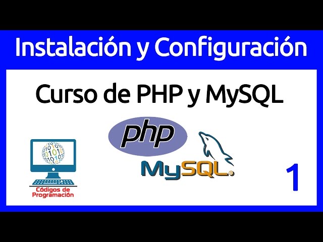 1: Installation and Configuration of Apache, PHP and MySQL
