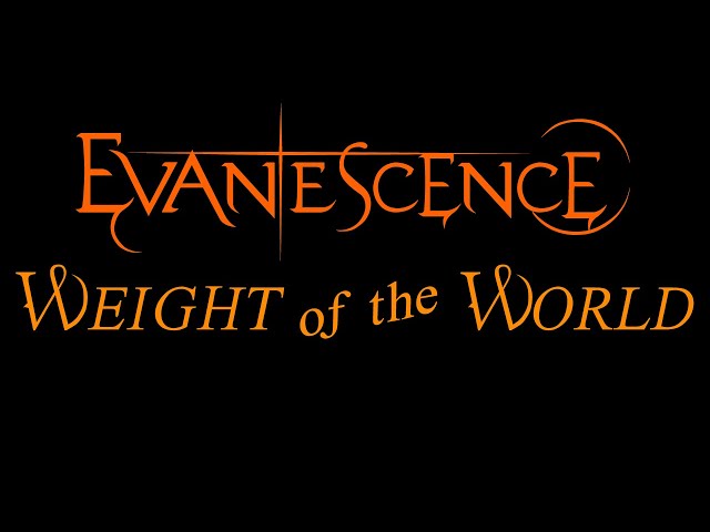 Evanescence - Weight of the World Lyrics (The Open Door)