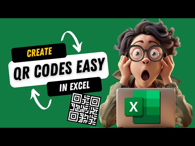 How To Create QR Codes In Excel In 30 Seconds