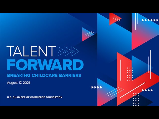 Talent Forward: Breaking Childcare Barriers - Segment 1