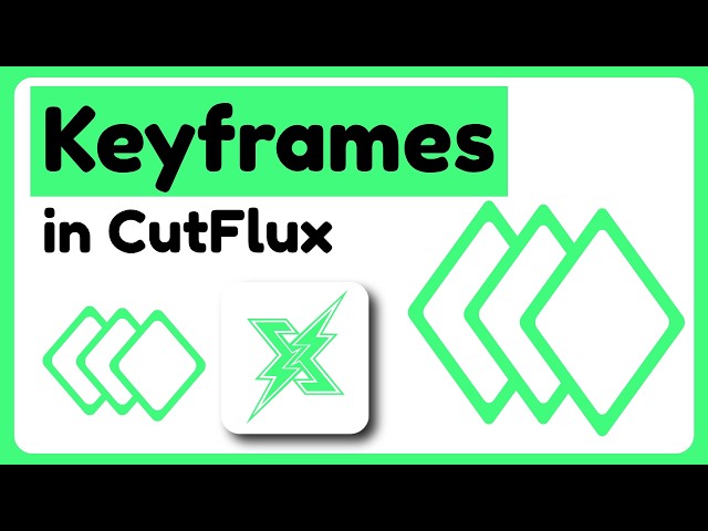 Complete Keyframe Tutorial in CutFlux: Position, Scale, Rotation, and Opacity
