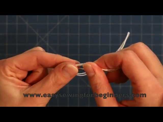 How to REALLY Tie a Knot in Thread - The Quick Version