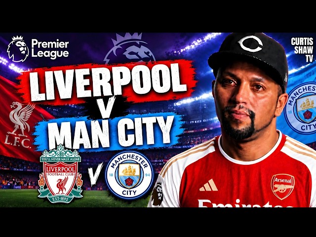 Liverpool v Man City Live Watchalong (Curtis Shaw TV)