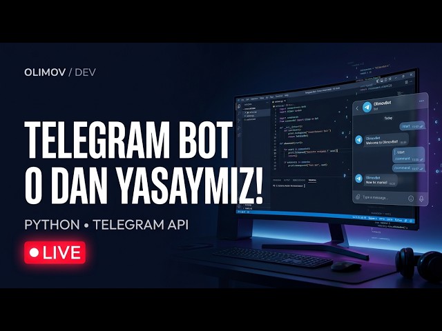 0 dan Telegram BOT yasaymiz | Python + Telegram Bot API  🚀
