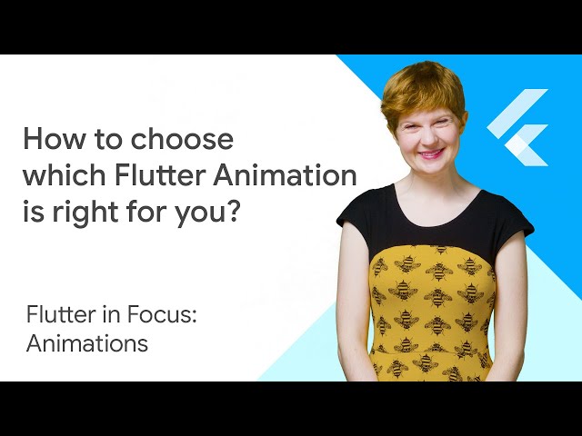 How to choose which Flutter Animation Widget is right for you? - Flutter in Focus