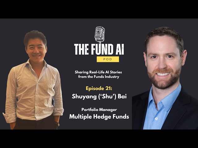 EP21: Shu Bai - Hedge Fund Portfolio Manager