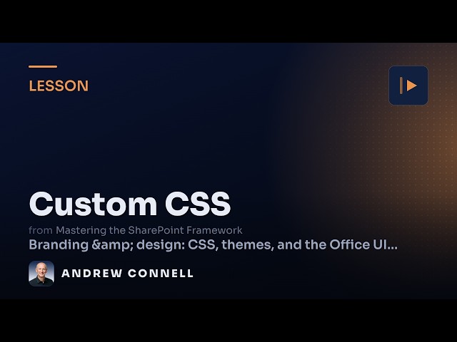 Custom CSS & Scoped CSS Modules in SPFx