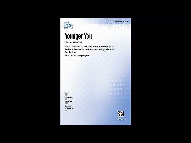 Younger You (3-Part Mixed), arr. Greg Gilpin