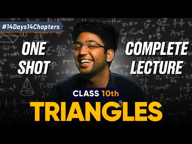 Class 10th Triangles One Shot 🔥 | Class 10 Maths Chapter 6 | Shobhit Nirwan