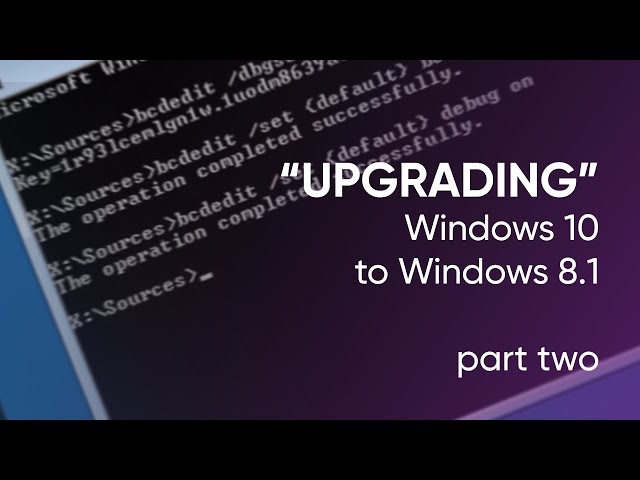 "Upgrading" Windows 10 to 8.1, part 2: SUCCESS!