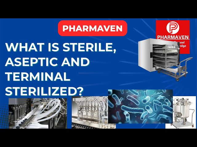What is Difference between Sterile, Aseptic and Terminal Sterilized?@PHARMAVEN #pharmaven #aseptic 