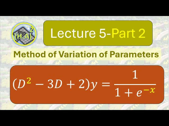 PMD113-Lec5-part2- Method of variation of parameters