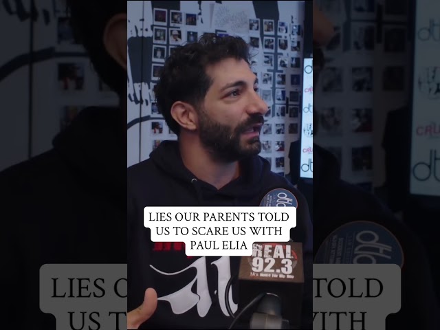 @Paul Elia AND The CREW TALK LIES OUR PARENTS TOLD US TO SCARE US