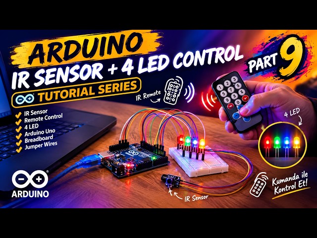 Arduino IR Sensor + 4 LED Control Project #9 | Control LEDs with IR Remote